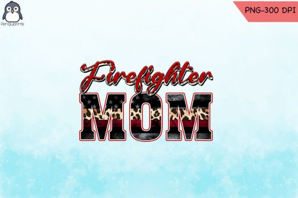 Download Firefighter Mom Sublimation PNG - Sublimation png Collection