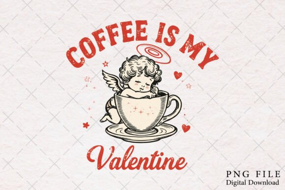Download Coffee is My Valentine Png - Premium Resources